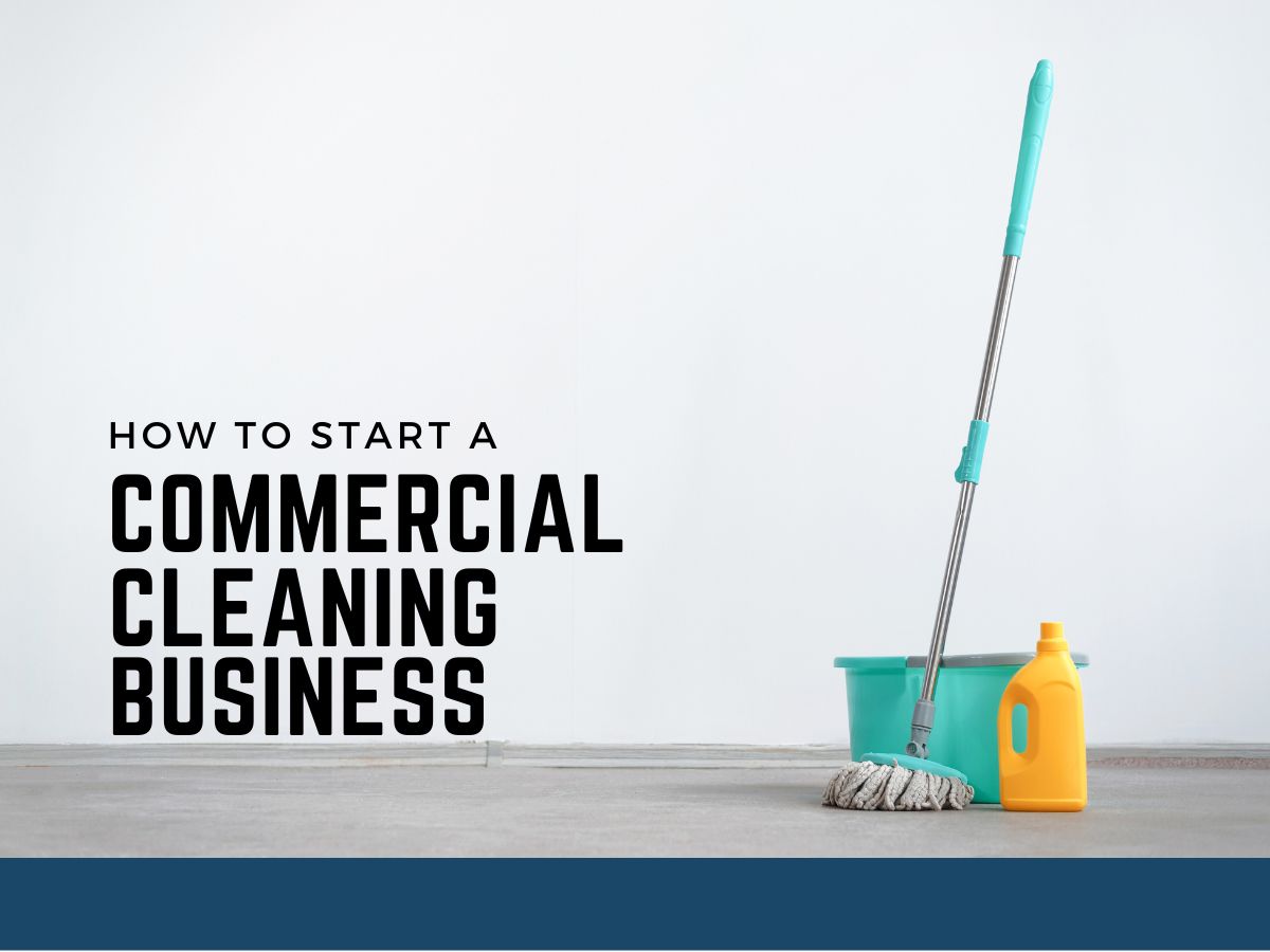 How to Start a Commercial Cleaning Business UK