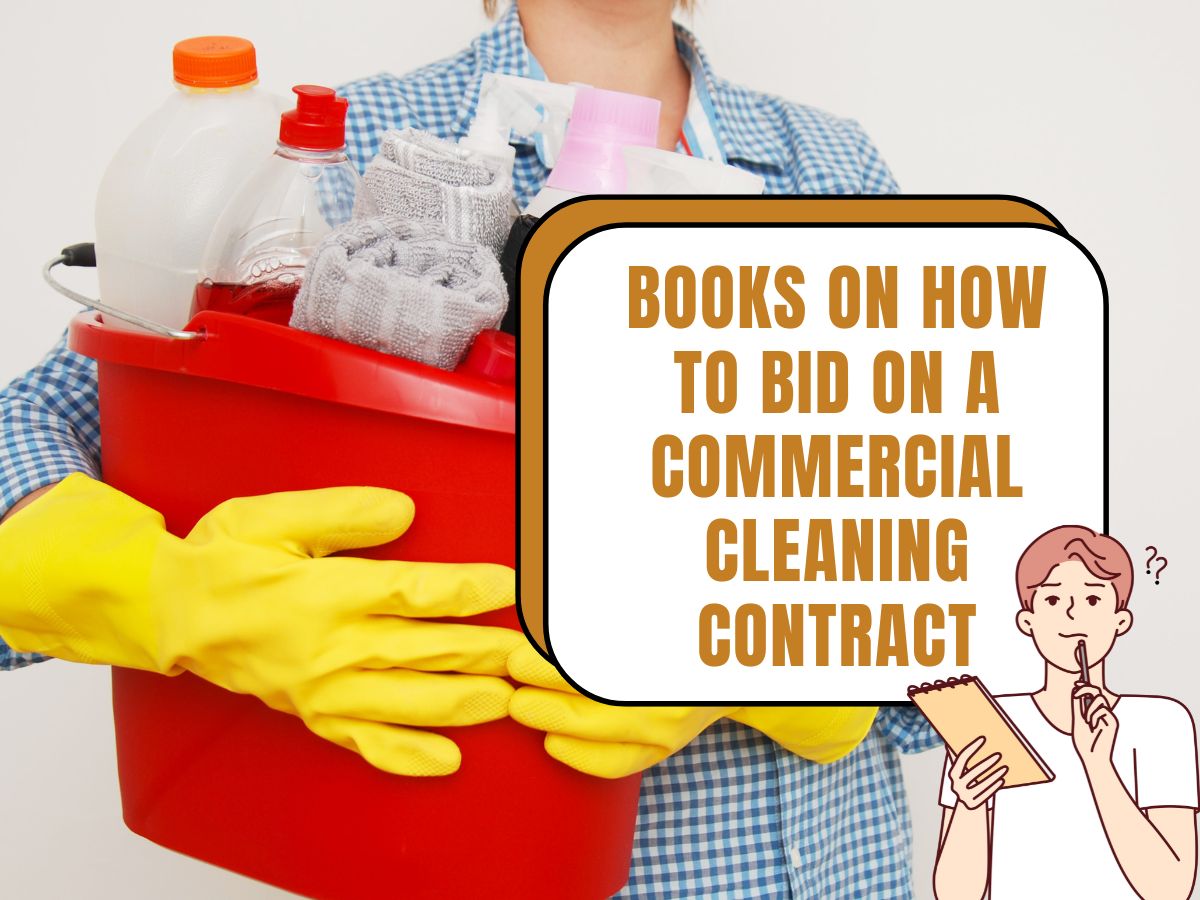 Books on How to Bid on a Commercial Cleaning Contract
