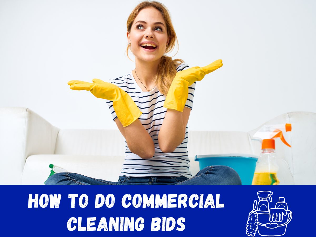 How to Do Commercial Cleaning Bids