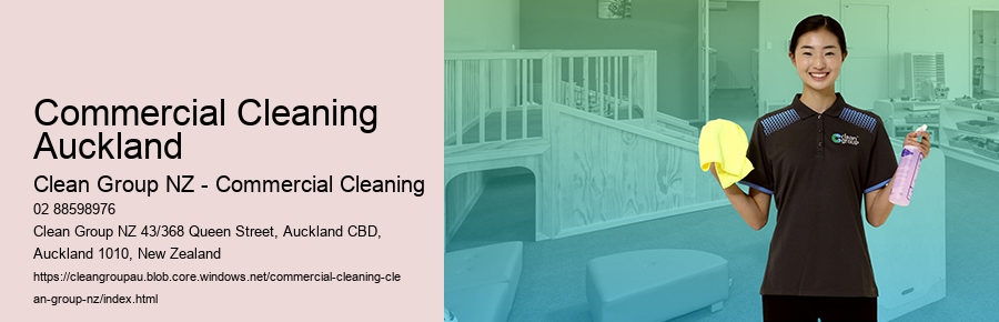 What are the top qualities to look for in a Commercial Cleaning service in Auckland, NZ?