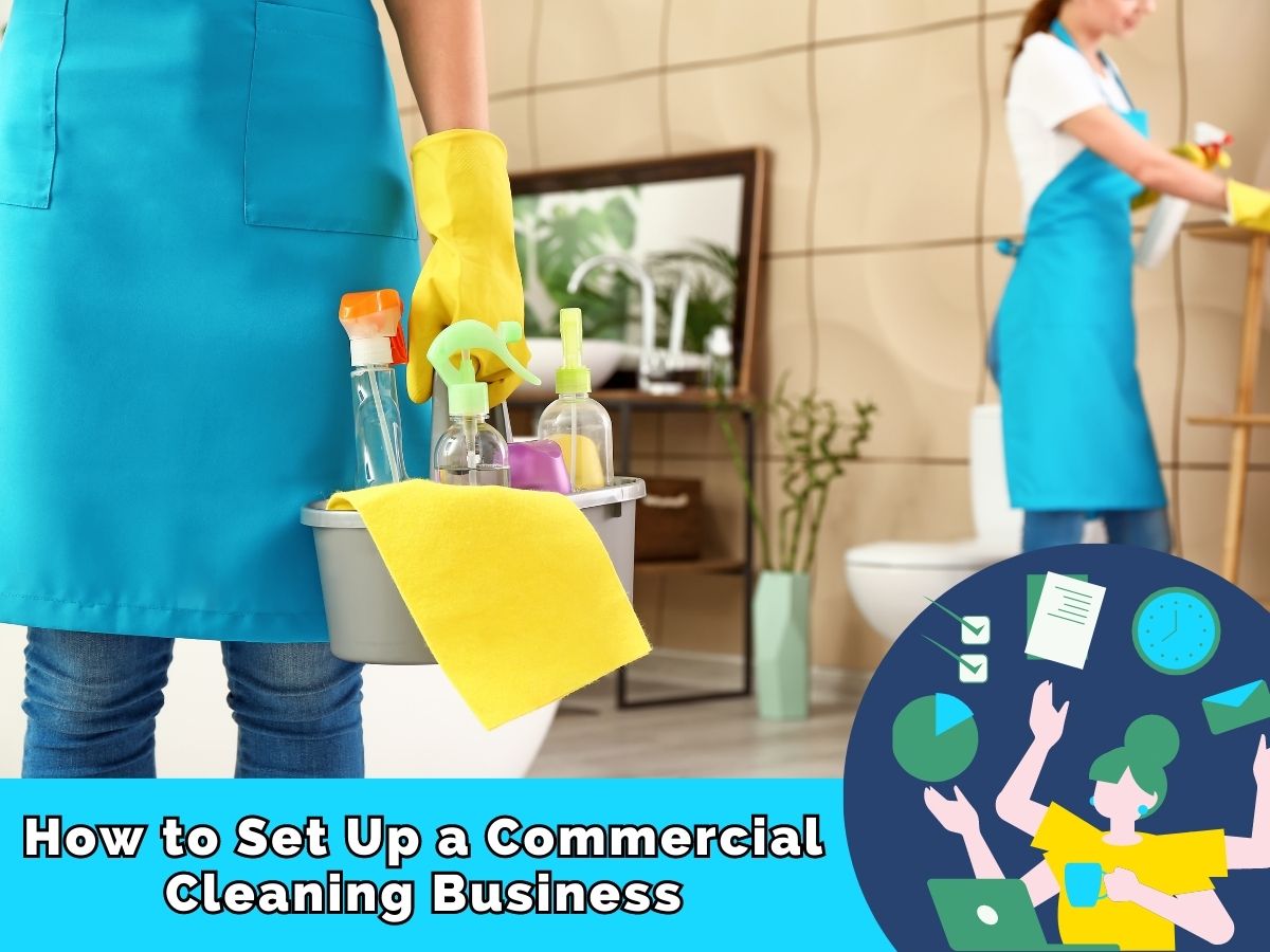 How to Set Up a Commercial Cleaning Business